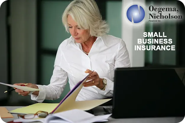 Types Of Business Insurance - Oegema, Nicholson & Associates
