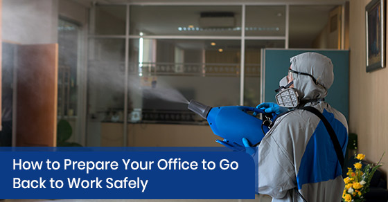 How to prepare your office to go back to work safely?