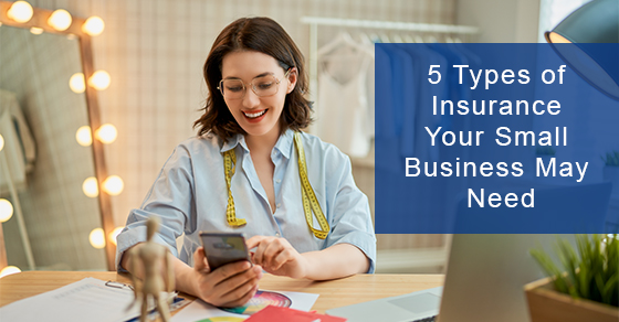 5 types of insurance your small business may need