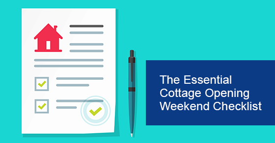 The Essential Cottage Opening Weekend Checklist