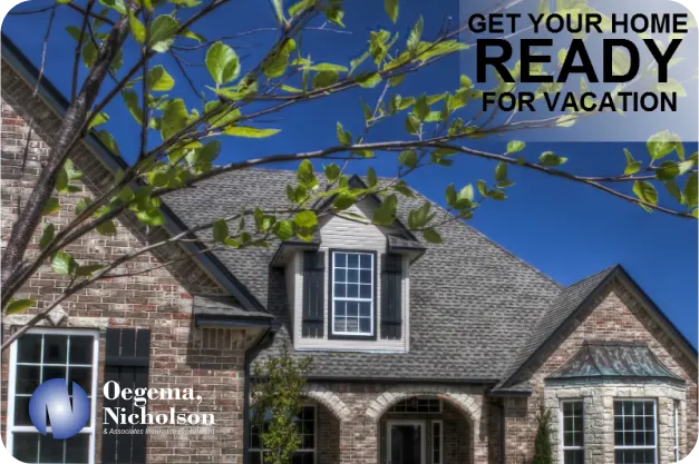 8 Tips For Your Vacation - Oegema, Nicholson & Associates