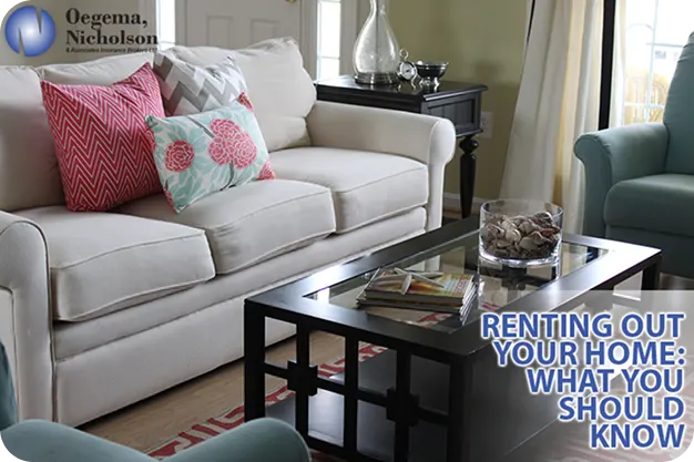 Renting Out Your Home - Oegema, Nicholson & Associates
