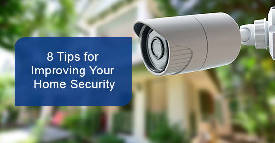 8 tips for improving your home security