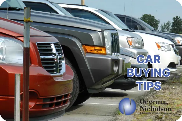 Car Buying Tips - Oegema, Nicholson & Associates