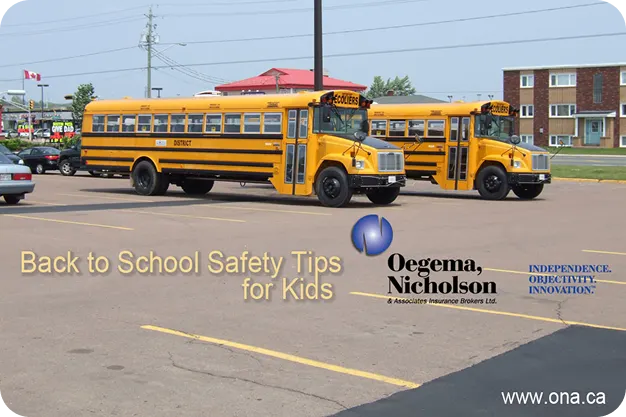 Back to School Safety Tips, ONA Insurance - Oegema, Nicholson & Associates