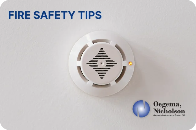 Easy Fire Prevention Steps - Oegema, Nicholson & Associates