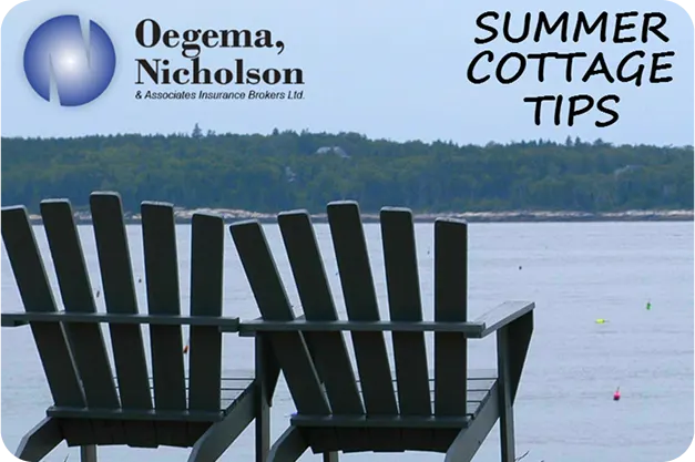 Summer Cottage Safety And Insurance - Oegema, Nicholson & Associates